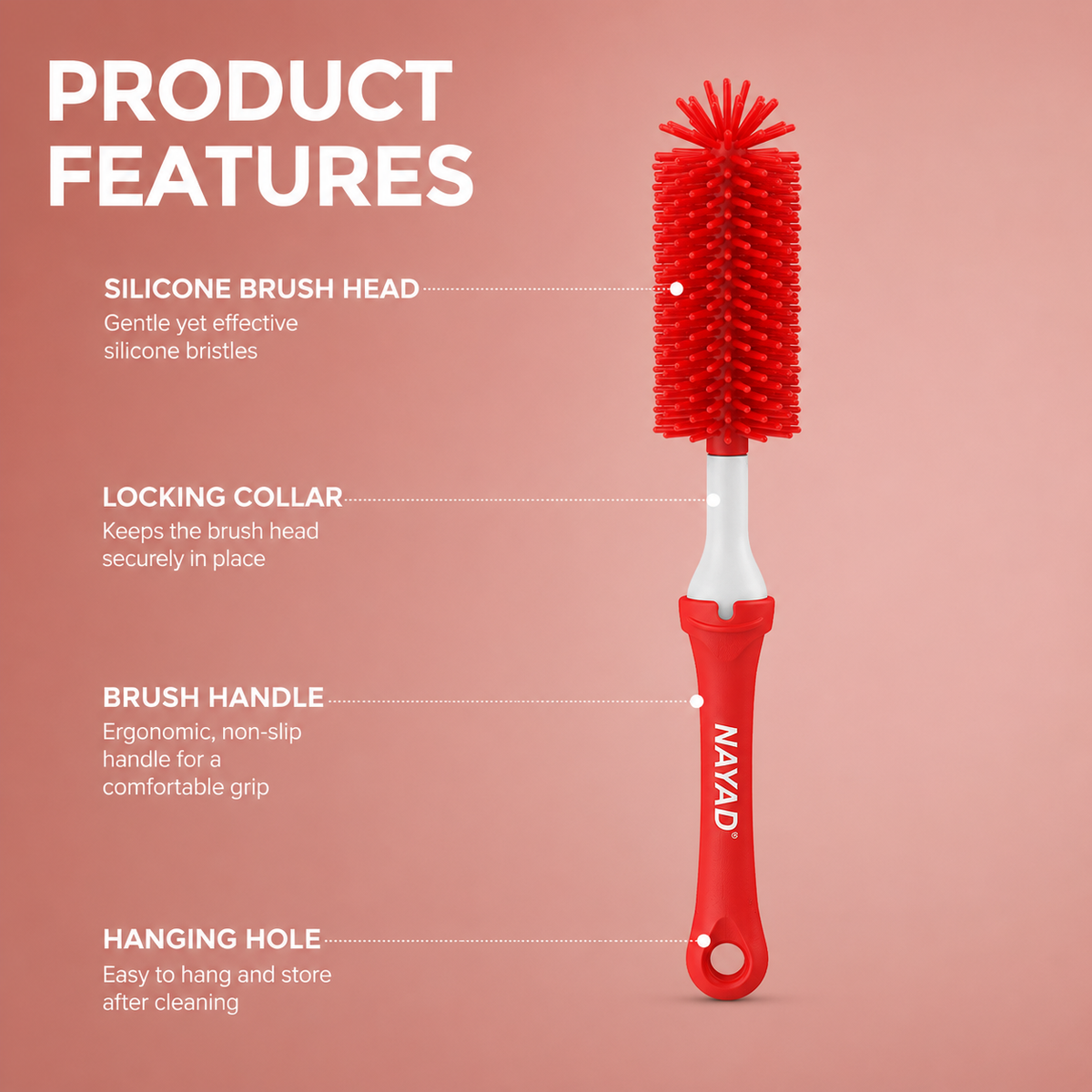 A red and white NAYAD cleaning brush with a silicone brush head, shown on a dusty pink background with text callouts describing its features.